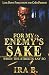 For My Enemy's Sake: When T...