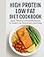 High Protein Low Fat Diet Cookbook by Dr. Carter