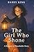The Girl Who Shone: A Keepe...