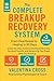 The Complete Breakup Recove...