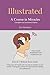 Illustrated: A Course in Mi...