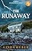 The Runaway: A gripping fam...