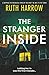 The Stranger Inside: a gripping psychological thriller you won't be able to put down