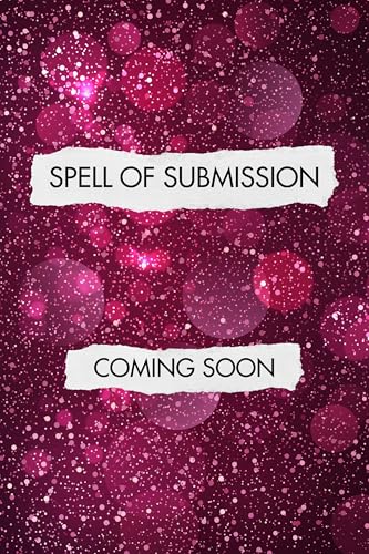 Spell of Submission (Vesperwood Academy: Incubus #4)