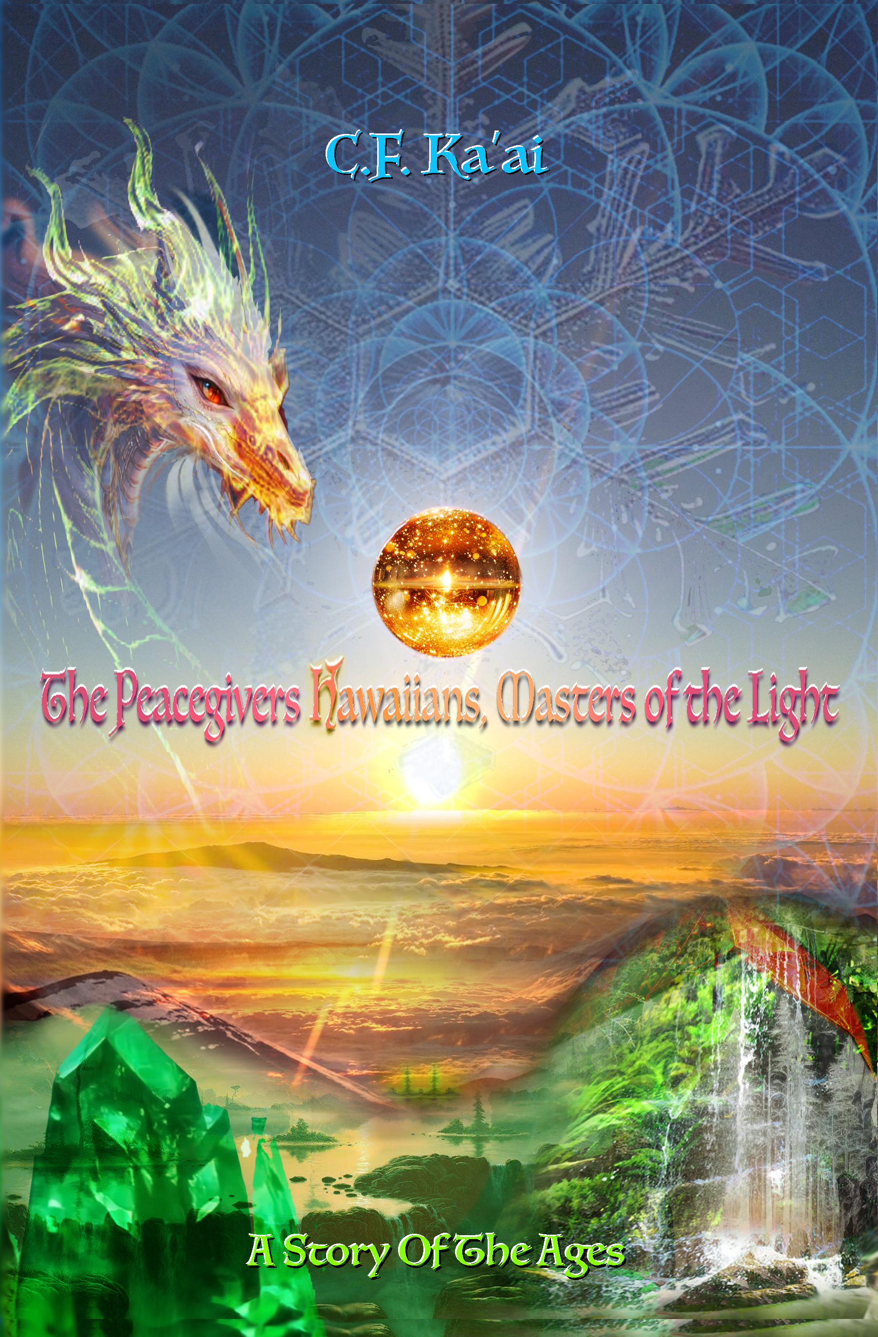 The Peacegivers Hawaiians, Masters of the Light (#1)