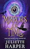 Mirrors Of Time by Juliette Harper