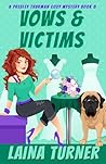 Vows & Victims: A Presley Thurman Cozy Mystery Book 8