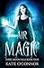 Air Magic by Katie O'Connor