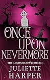 Once Upon Nevermore by Juliette Harper