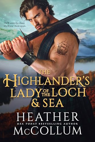 The Highlander's Lady of Loch and Sea (Brotherhood of Solway Moss Book 3)