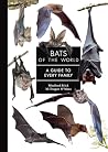 Bats of the World...