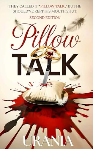 Pillow Talk (Kindle Edition)