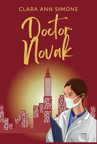 Doctor Novak: A Sapphic Medical Romance (Watson Memorial Hospital)