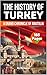 The History of Turkey: A Gr...