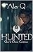 Hunted - Partie 02: Que la ...