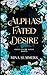 Des Alphas schicksalhaftes Verlangen by Mina Summers