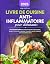 Livre De Cuisine Anti-Inflammatoire Pour Débutants by Jake Hoffman