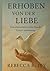 Von der Liebe getragen: Got...
