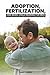 Adoption, Fertilization And Basic Child Rearing For Men by Gary Harris