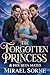 The Forgotten Princess And Her Beta Mates by Mirael Sorne