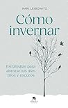 Cómo invernar: Es...