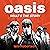 Oasis: What's the Story?: Life on tour with Liam and Noel Gallagher