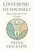 Listening to Yourself: How to Hear Your Own Wisdom