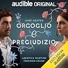 Orgoglio e pregiu...