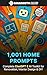 1,001 Home Prompts: Toolkit...