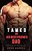 Tamed by His Best Friend’s Dad by Evan Barnes