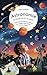 Astronomie für Kinder von 8 bis 12 Jahren by VOSS ASHFORD
