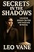 Secrets in the Shadows: Unc...