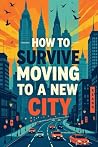 How to Survive Mo...
