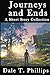 Journeys and Ends: A Short ...