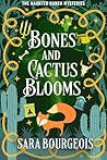 Bones and Cactus ...