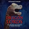 Dragon Lords: The...