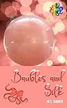 Baubles and Silk:...