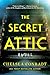 The Secret Attic by Chelsea Conradt