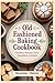 Old fashioned baking cookbo...