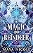 Of Magic and Reindeer