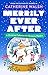 Merrily Ever After: A Christmas Collection for Romance Readers (Catherine Walsh Christmas romcoms)