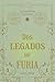 Dos legados de furia: Los segundos marcados I (Spanish Edition)