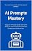 AI Prompts Mastery : Beginn...