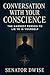 Conversation With Your Conscience: The Hardest Person to Lie to Is Yourself