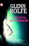 Unusual Occurrences