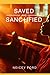 Saved and Sanctified