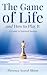 The Game of Life and How to Play It (Annotated): A Spiritual Self-Help Classic with Introduction, Reflections, Affirmations & Guided Journal Prompts