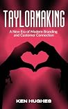 Taylormaking: A N...