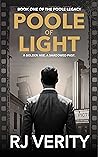 Poole of Light: Book One of The Poole Legacy