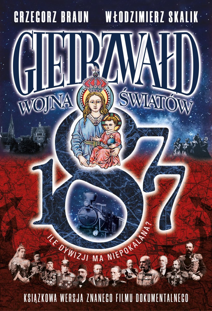 Gietrzwałd 1877. Wojna Światów